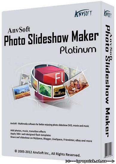 AnvSoft Photo Slideshow Maker Platinum 5.55 + Rus - скачать бесплатно без регистрации и смс - igropoisk.at.ua